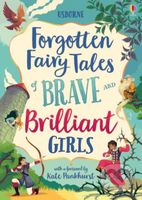 Forgotten Fairy Tales of Brave and Brilliant Girls - kniha z kategorie Pohádky