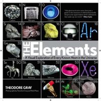 The Elements (A Visual Exploration of Every Known Atom in the Universe) - kniha z kategorie Fyzika