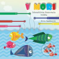 V mori (Interaktívna šnurovacia knižka) - Elena Rabčanová - kniha z kategorie Pro děti