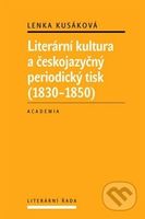 Literární kultura a českojazyčný periodický tisk (1830 - 1850) - kniha z kategorie Historie