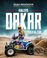 Rallye Dakar: Peklo na zemi (O splněných snech, zdolávání překážek a vůli vítězit) - kniha z kategorie Individuální sporty