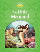 The Little Mermaid with Audio Mp3 Pack (2nd) (Classic Tales 3) - kniha z kategorie Beletrie pro děti