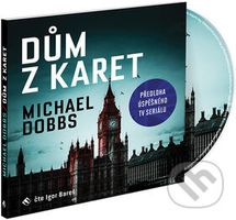 Dům z karet - Michael Dobbs - audiokniha z kategorie Detektivky, thrillery a horory
