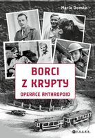 Borci z krypty (Operace Anthropoid) - Marie Domke, Atila Vörös (ilustrátor) - kniha z kategorie Beletrie
