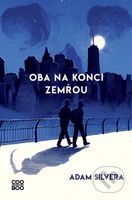 Oba na konci zemřou - Adam Silvera - kniha z kategorie Beletrie pro děti