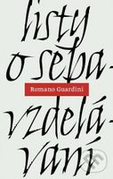 Listy o sebavzdelávaní - Romano Guardini - kniha z kategorie Duchovní život