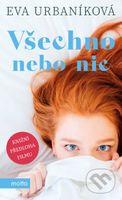 Všechno nebo nic - Eva Urbaníková - kniha z kategorie Romantika