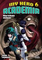 My Hero Academia - Moje hrdinská akademie 6 (Potíže) - kniha z kategorie Komiksy