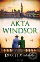 Akta Windsor - Dirk Husemann - kniha z kategorie Detektivky, thrillery a horory