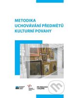 Metodika uchovávání předmětů kulturní povahy - kolektiv - kniha z kategorie Teorie umění