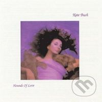 Kate Bush: Hounds Of Love - Kate Bush