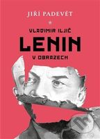 Vladimir Iljič Lenin v obrazech - Jiří Padevět - kniha z kategorie Beletrie