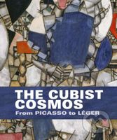 The Cubist Cosmos (From Picasso to Léger) - Josef Helfenstein, Eva Reifert - kniha z kategorie Dějiny umění