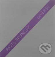 Diverse - Pavel Brunclík - kniha z kategorie Fotografie