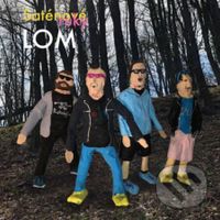 Saténové ruky: Lom LP - Saténové ruky