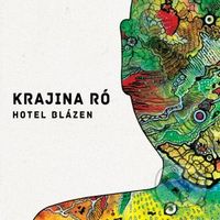 Krajina Ró: Hotel Blázen - Krajina Ró