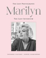 Marilyn Monroe: The Last Photographs, the Lost Interview
