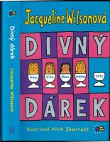 Divný dárek - Jacqueline Wilson (2006, BB art)