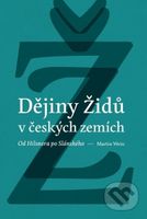 Dějiny židů v českých zemích (Od Hilsnera po Slánského) - kniha z kategorie Historie