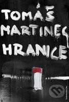 Hranice - Tomáš Martinec - kniha z kategorie Společenská beletrie