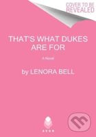 You're the Duke That I Want - Bell Lenora - kniha z kategorie Romantika