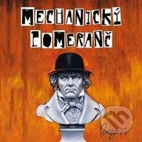 Mechanický pomeranč - Anthony Burgess - audiokniha z kategorie Společenská beletrie