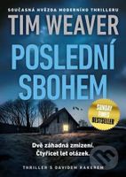 Poslední sbohem - Tim Weaver - kniha z kategorie Detektivky, thrillery a horory