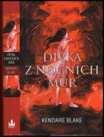 Dívka z nočních můr - Kendare Blake (2013, Baronet)