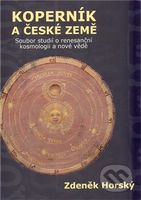 Koperník a české země (Soubor studií o renesanční kosmologii a nové vědě) - kniha z kategorie Novověk