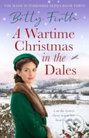 A Wartime Christmas in the Dales - Betty Firth - kniha z kategorie Společenská beletrie