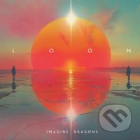 Imagine Dragons: Loom (LP) - Imagine Dragons