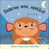 Dobrou noc, opičko! (Kniha s kouzelnou baterkou) - Joshua George - kniha z kategorie Naučné knihy