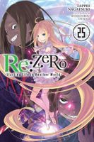 Re:ZERO -Starting Life in Another World-, Vol. 25