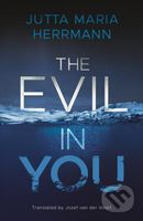 The Evil in You - Jutta Maria Herrmann - kniha z kategorie Detektivky, thrillery a horory