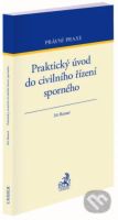 Praktický úvod do civilního řízení sporného - Jiři Remeš - kniha z kategorie Občanské právo