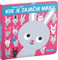 KDE JE ZAJAČIK MAX? – Pohlaď a nájdi!