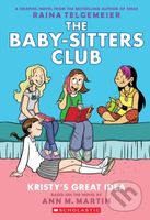 Baby-Sitters Club 1: Kristy's Great Idea - Ann M. Martin - kniha z kategorie Pro děti