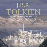 Pád Gondolinu - J.R.R. Tolkien - audiokniha z kategorie Fantasy