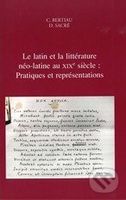 Le latin et la littérature néo-latine au XIXe siècle