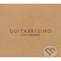 Daniel Casares:  Guitarrisimo - Daniel Casares