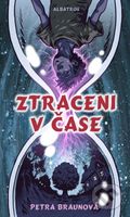 Ztraceni v čase - Petra Braunová, Karel Jerie (ilustrátor) - kniha z kategorie Beletrie pro děti