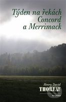 Týden na řekách Concord a Merrimack - Henry David Thoreau - kniha z kategorie Beletrie
