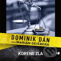 Korene zla (MP3) - Dominik Dán - audiokniha z kategorie Detektivky, thrillery a horory