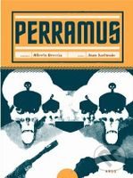 Perramus - Alberto Breccia, Juan Sasturain - kniha z kategorie Komiksy