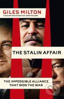 The Stalin Affair (The Impossible Alliance that Won the War) - kniha z kategorie Historie