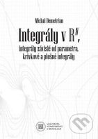 Integrály v Rn, integrály závislé od parametra, krivkové a plošné integrály - kniha z kategorie Matematika