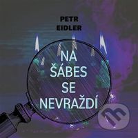 Na šábes se nevraždí - Petr Eidler - audiokniha z kategorie Detektivky, thrillery a horory