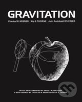 Gravitation - Charles W. Misner, John Archibald Wheeler, Kip S. Thorne - kniha z kategorie Fyzika