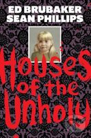 Houses of the Unholy - Bob Fingerman, Todd McFarlane, Ed Brubaker, Brian Holguin - kniha z kategorie Komiksy