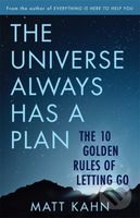 The Universe Always Has a Plan (The 10 Golden Rules of Letting Go) - kniha z kategorie Zdraví a životní styl